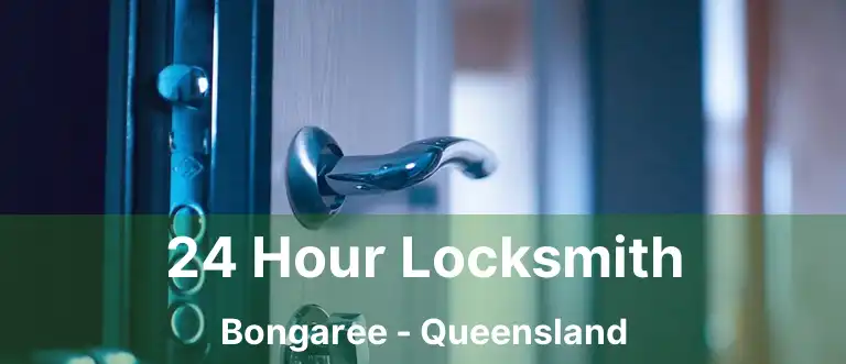 24 Hour Locksmith Bongaree - Queensland