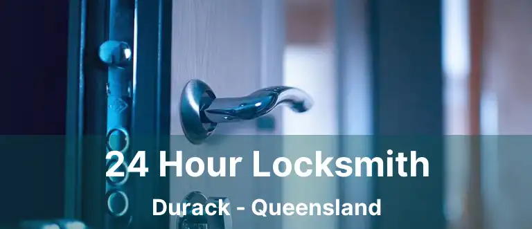 24 Hour Locksmith Durack - Queensland