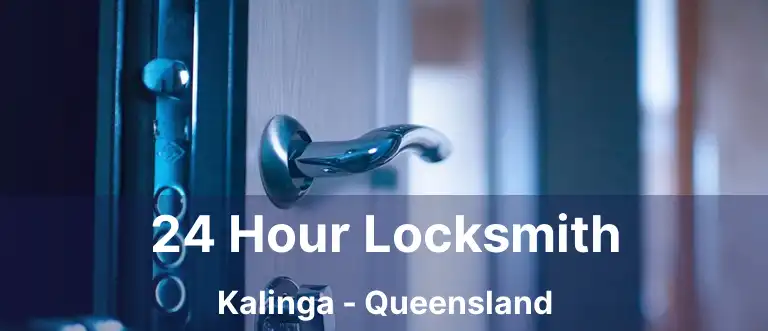 24 Hour Locksmith Kalinga - Queensland