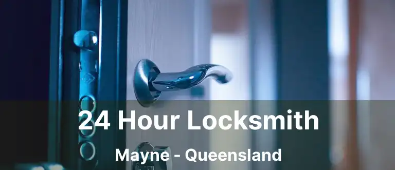 24 Hour Locksmith Mayne - Queensland