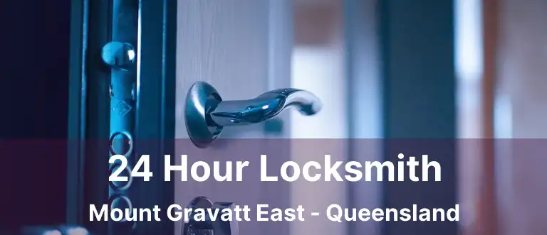 24 Hour Locksmith Mount Gravatt East - Queensland