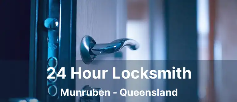 24 Hour Locksmith Munruben - Queensland