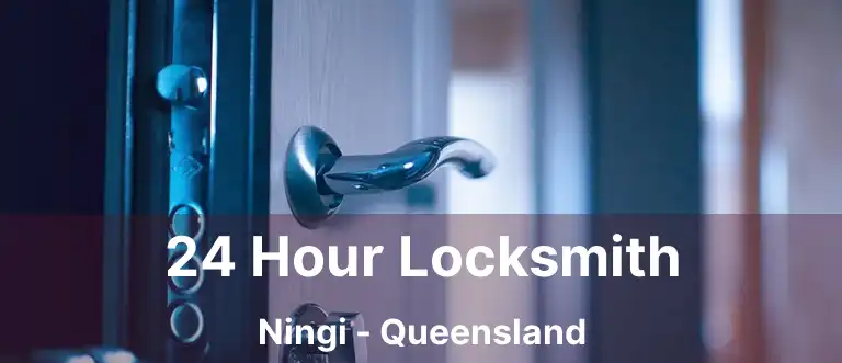 24 Hour Locksmith Ningi - Queensland