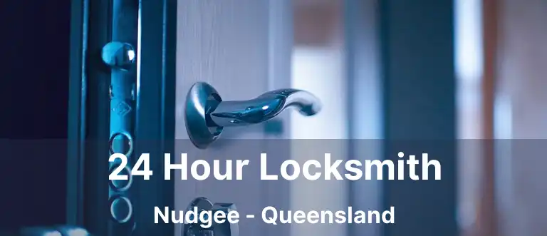 24 Hour Locksmith Nudgee - Queensland