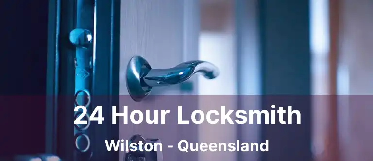 24 Hour Locksmith Wilston - Queensland