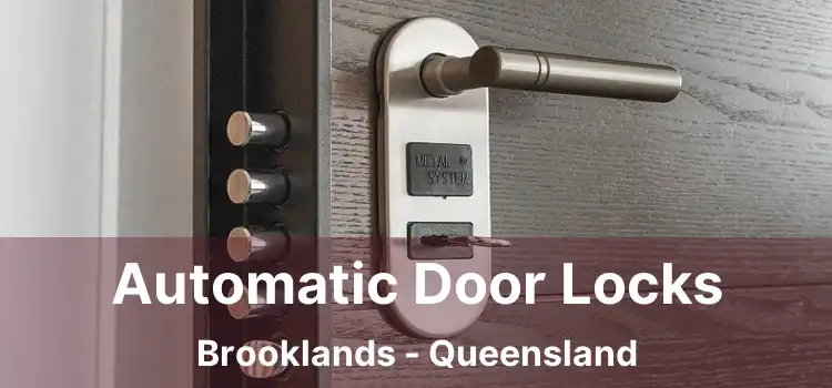 Automatic Door Locks Brooklands - Queensland