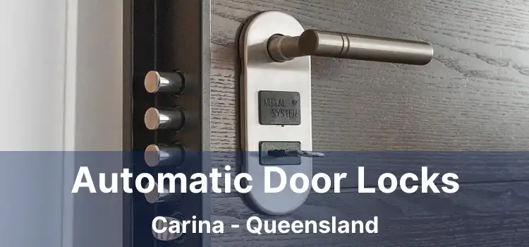 Automatic Door Locks Carina - Queensland