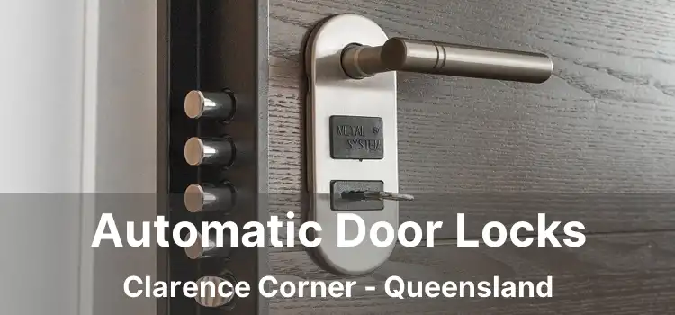 Automatic Door Locks Clarence Corner - Queensland