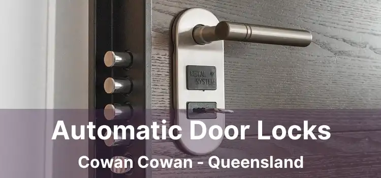 Automatic Door Locks Cowan Cowan - Queensland