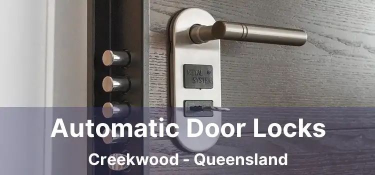 Automatic Door Locks Creekwood - Queensland