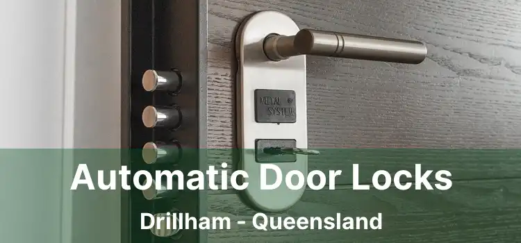 Automatic Door Locks Drillham - Queensland