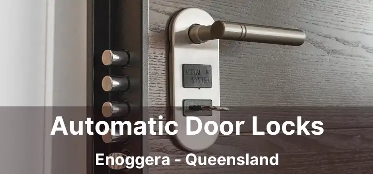 Automatic Door Locks Enoggera - Queensland