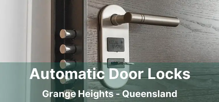 Automatic Door Locks Grange Heights - Queensland