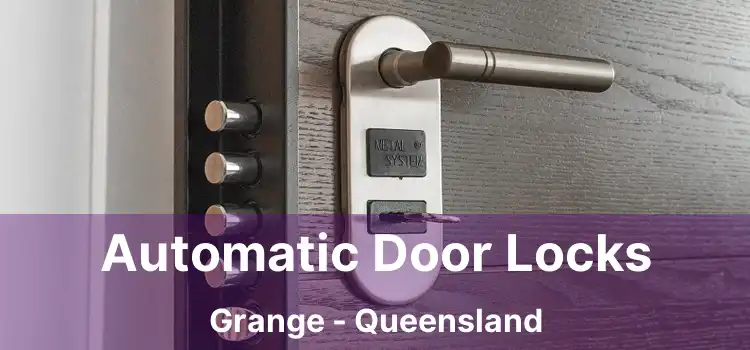 Automatic Door Locks Grange - Queensland