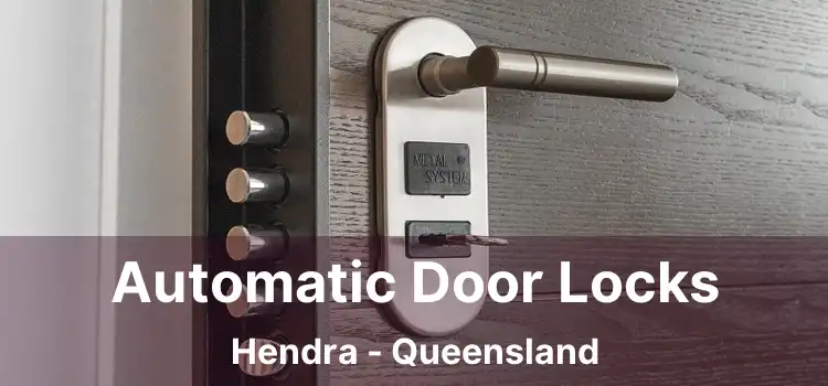 Automatic Door Locks Hendra - Queensland