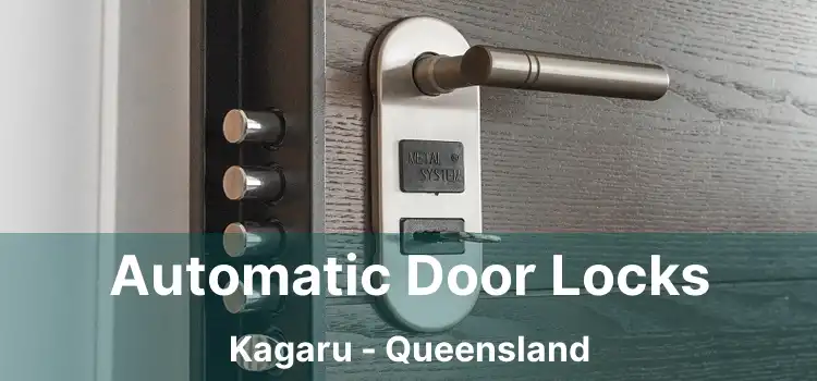 Automatic Door Locks Kagaru - Queensland