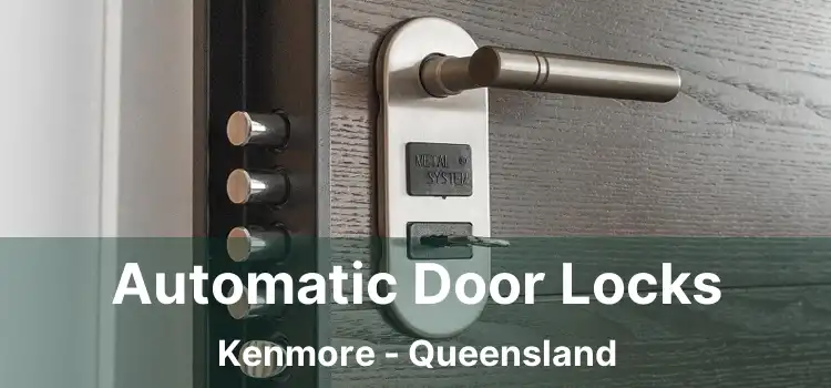 Automatic Door Locks Kenmore - Queensland
