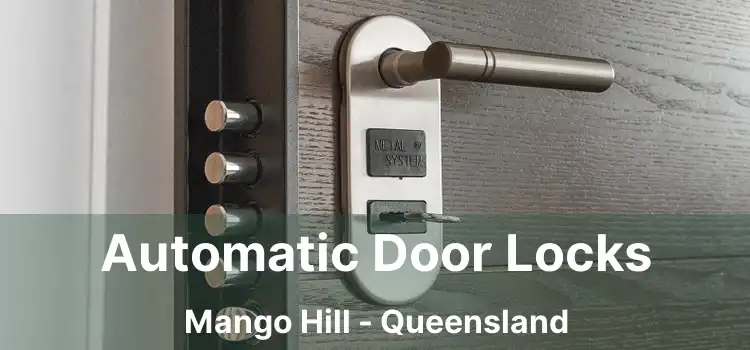 Automatic Door Locks Mango Hill - Queensland