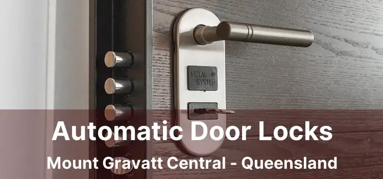 Automatic Door Locks Mount Gravatt Central - Queensland