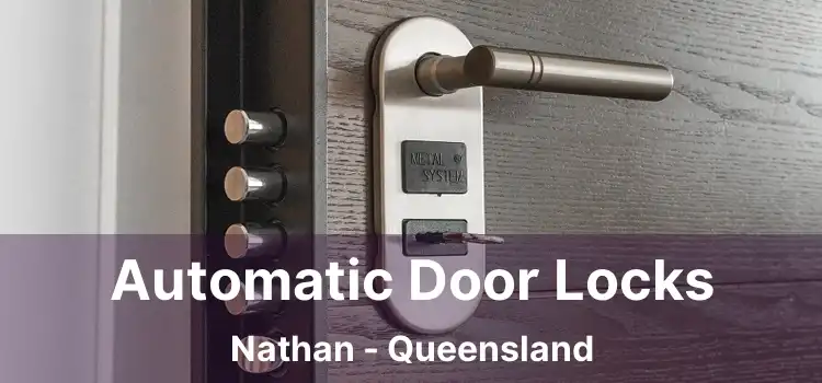 Automatic Door Locks Nathan - Queensland