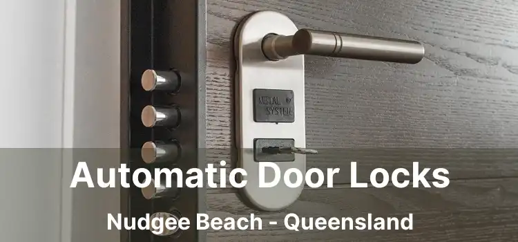 Automatic Door Locks Nudgee Beach - Queensland