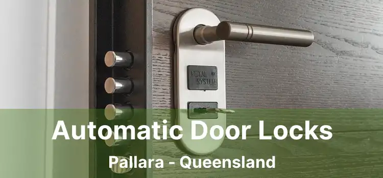 Automatic Door Locks Pallara - Queensland