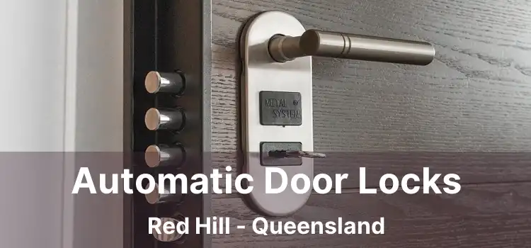 Automatic Door Locks Red Hill - Queensland