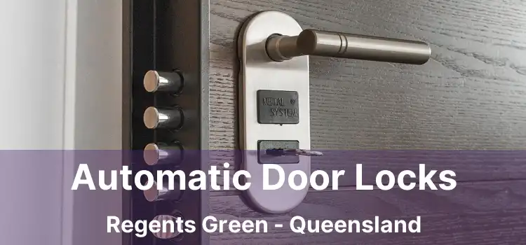 Automatic Door Locks Regents Green - Queensland