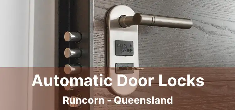 Automatic Door Locks Runcorn - Queensland