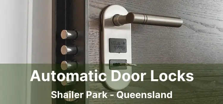 Automatic Door Locks Shailer Park - Queensland
