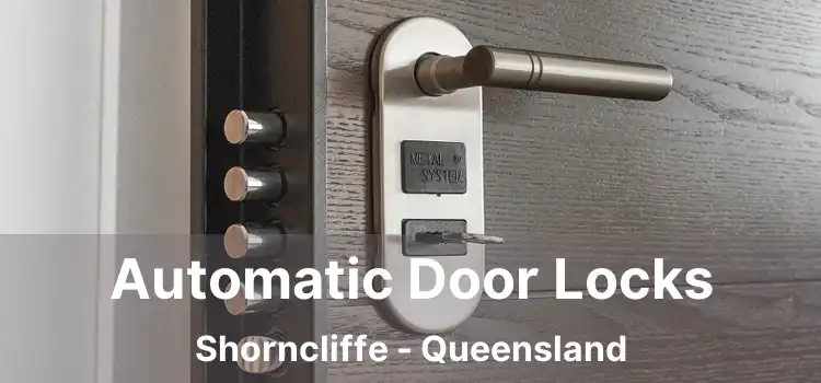 Automatic Door Locks Shorncliffe - Queensland