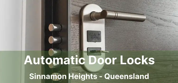 Automatic Door Locks Sinnamon Heights - Queensland