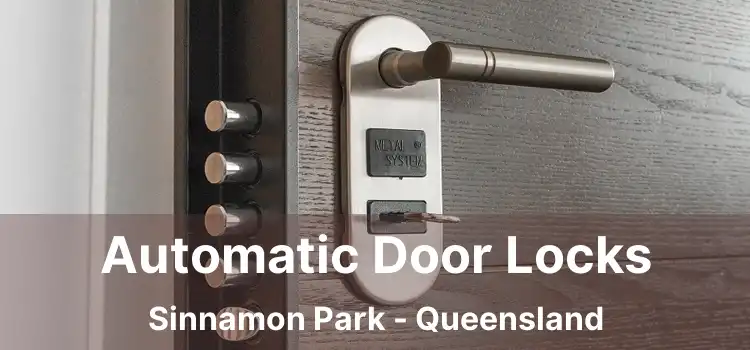 Automatic Door Locks Sinnamon Park - Queensland