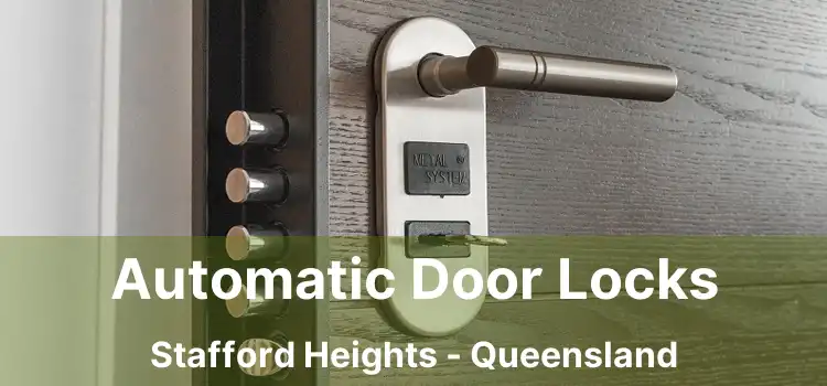 Automatic Door Locks Stafford Heights - Queensland