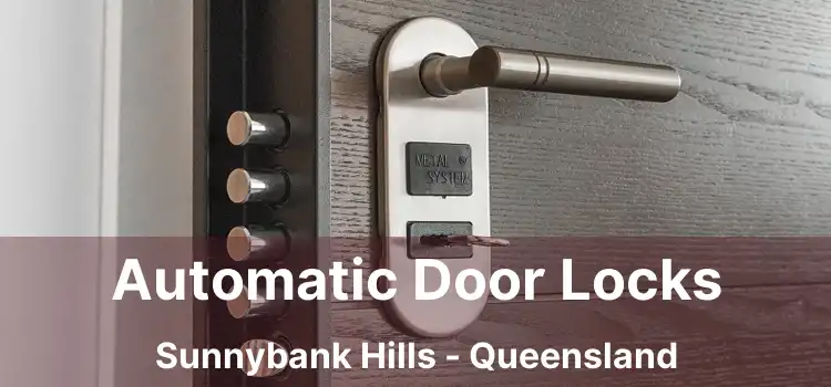 Automatic Door Locks Sunnybank Hills - Queensland