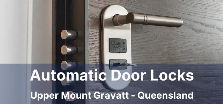 Automatic Door Locks Upper Mount Gravatt - Queensland