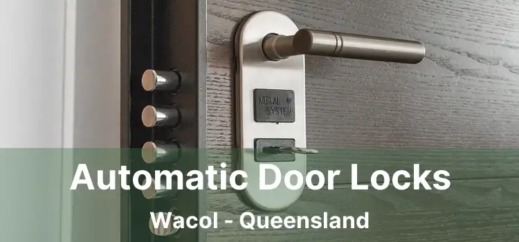Automatic Door Locks Wacol - Queensland