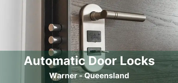 Automatic Door Locks Warner - Queensland