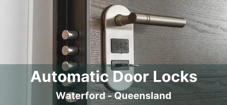 Automatic Door Locks Waterford - Queensland