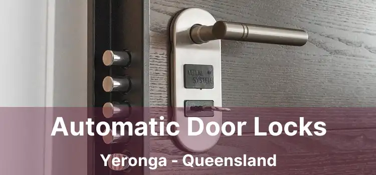 Automatic Door Locks Yeronga - Queensland