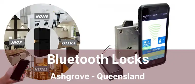 Bluetooth Locks Ashgrove - Queensland