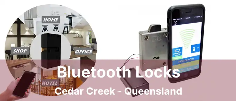 Bluetooth Locks Cedar Creek - Queensland