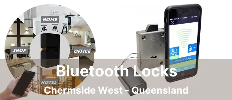 Bluetooth Locks Chermside West - Queensland
