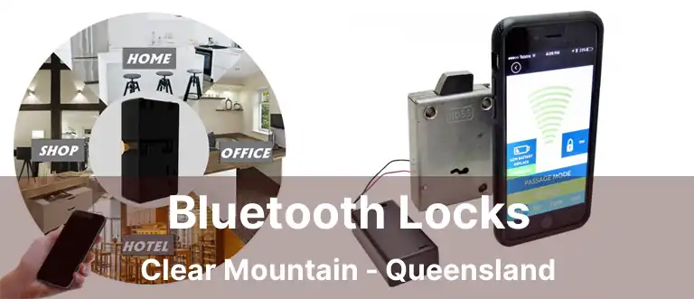 Bluetooth Locks Clear Mountain - Queensland