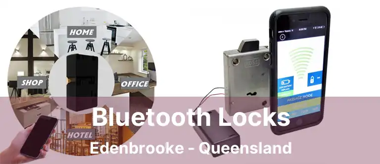 Bluetooth Locks Edenbrooke - Queensland