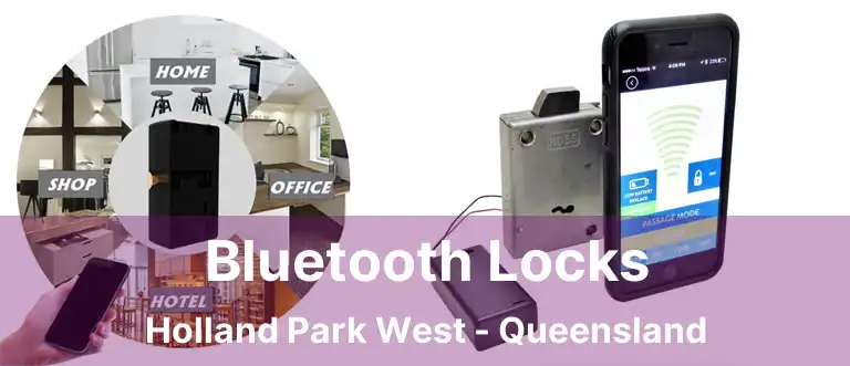 Bluetooth Locks Holland Park West - Queensland