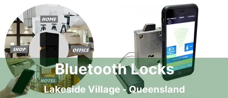 Bluetooth Locks Lakeside Village - Queensland