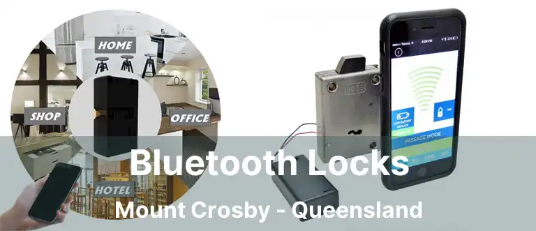 Bluetooth Locks Mount Crosby - Queensland