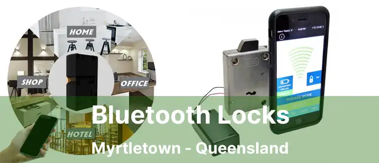 Bluetooth Locks Myrtletown - Queensland