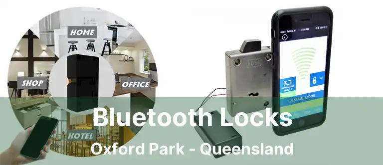 Bluetooth Locks Oxford Park - Queensland